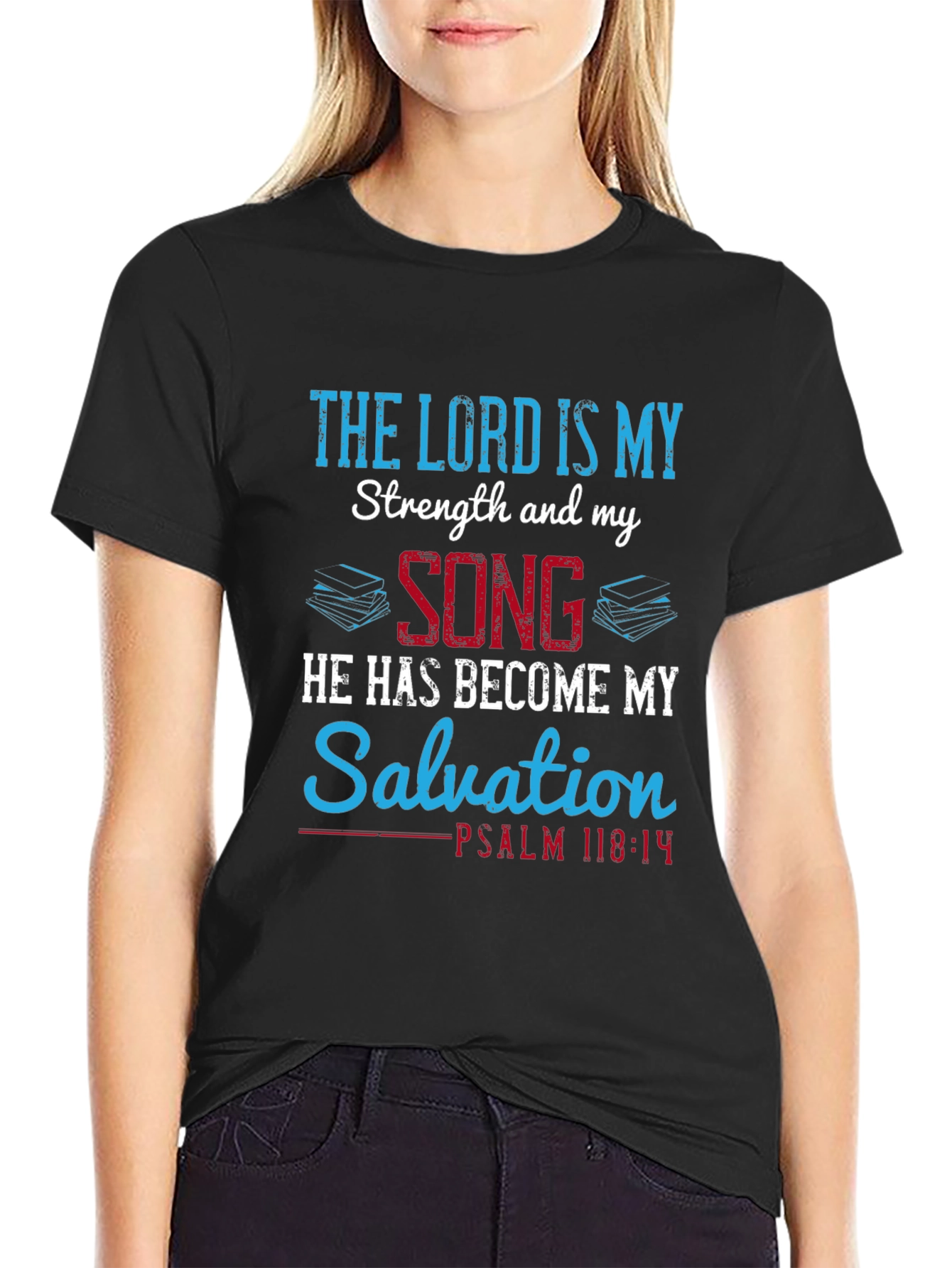 The Lord is My Strength Christian T-Shirt