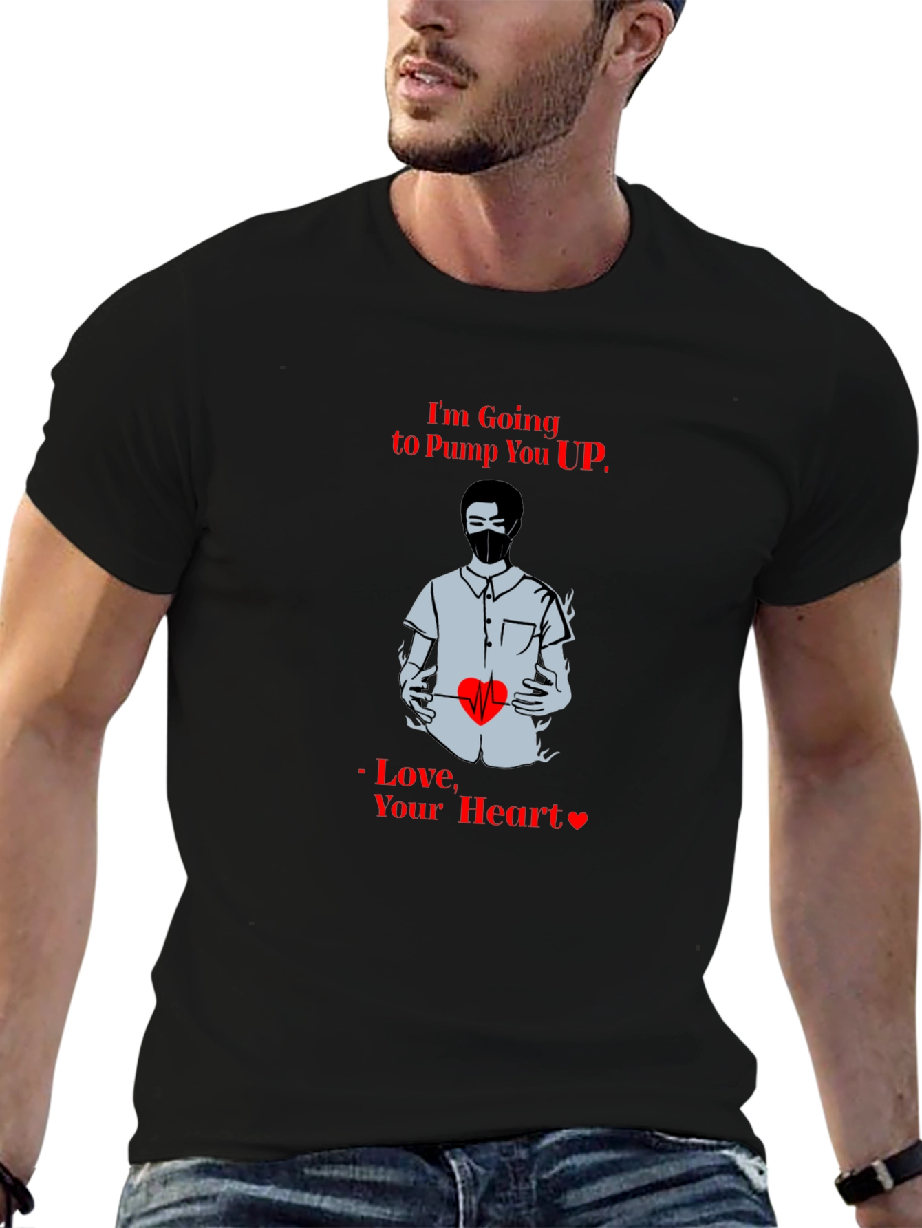 Im Going to Pump You Up T-Shirt
