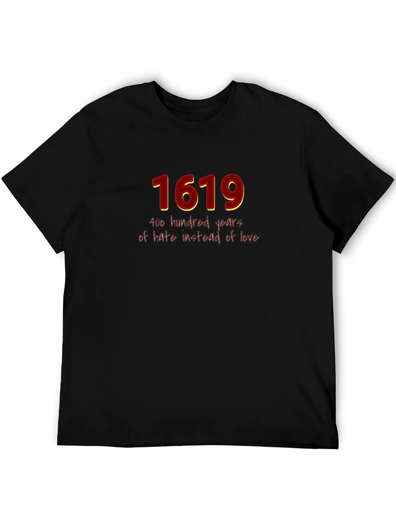 1619 Hate Instead of Love Graphic T-Shirt