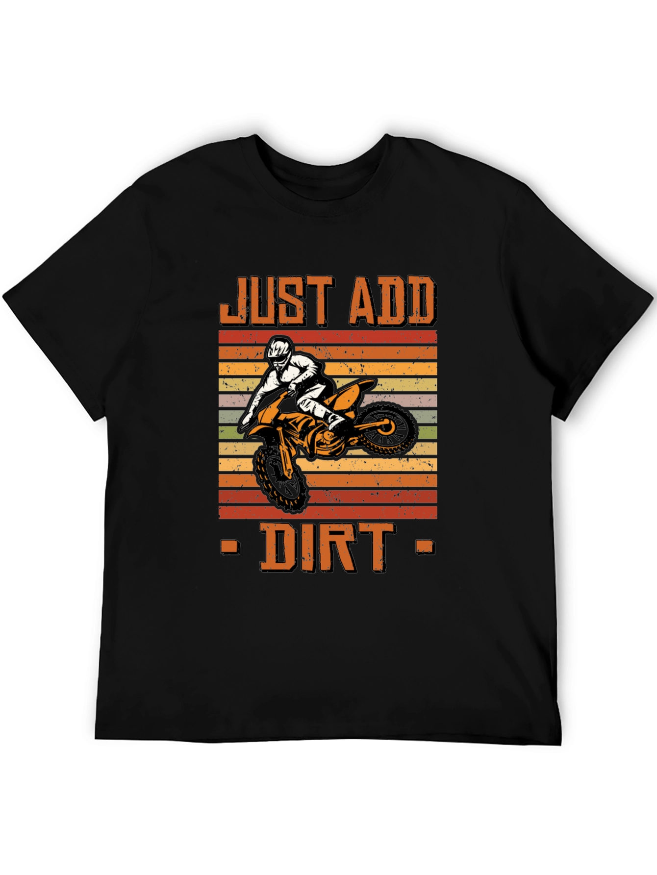 Just Add Dirt Motocross T-Shirt