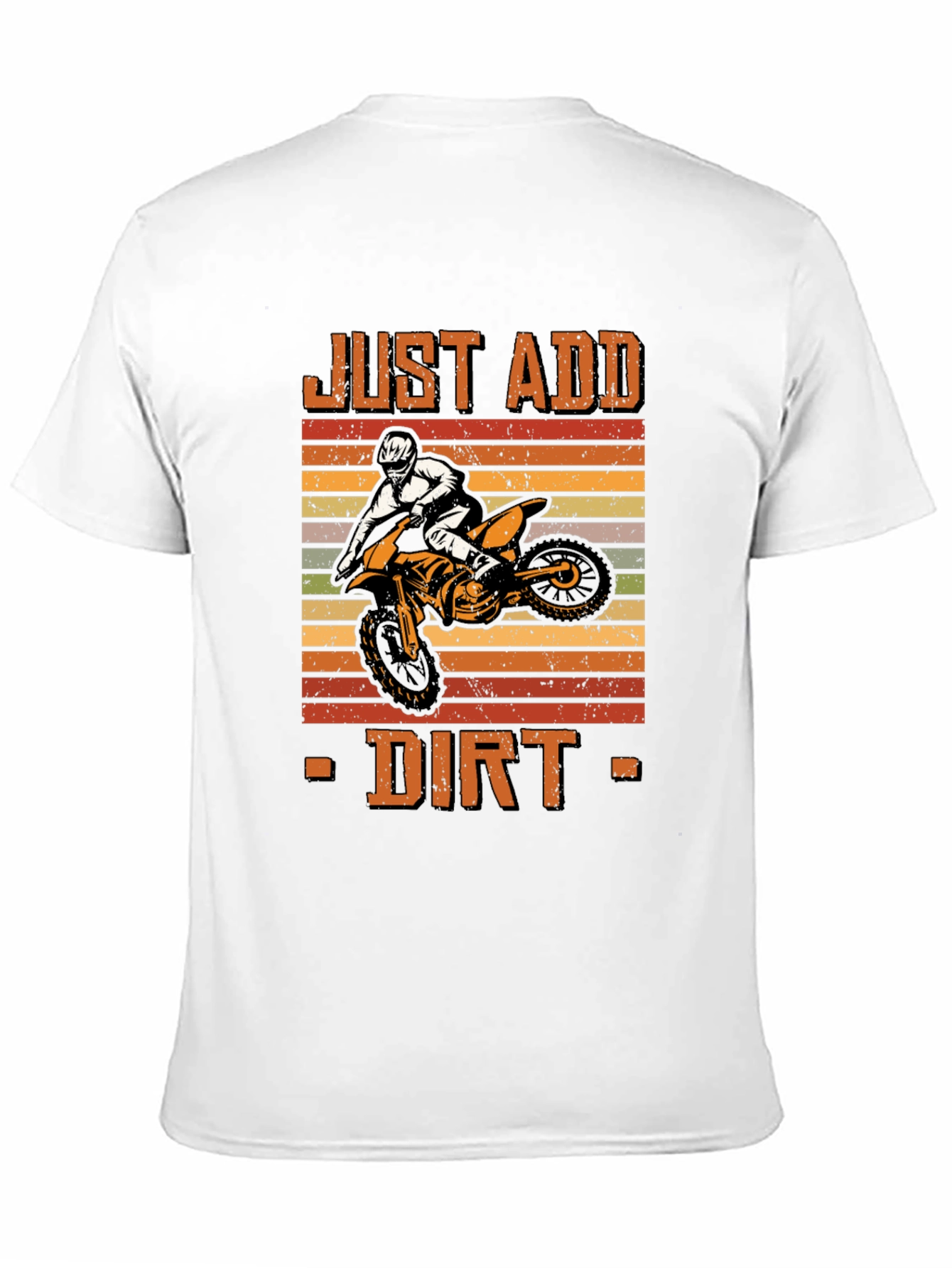 Just Add Dirt Motocross T-Shirt