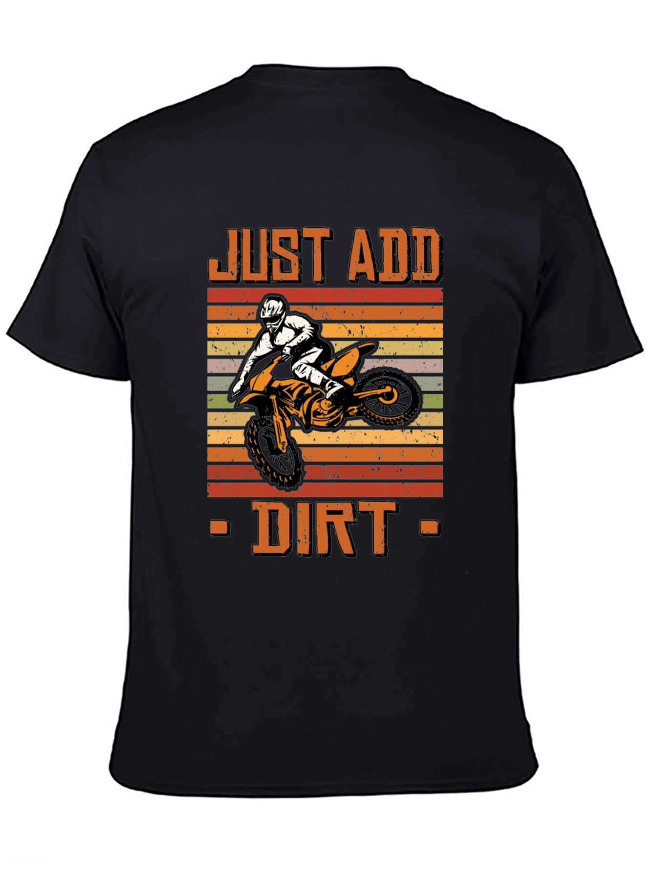 Just Add Dirt Motocross T-Shirt