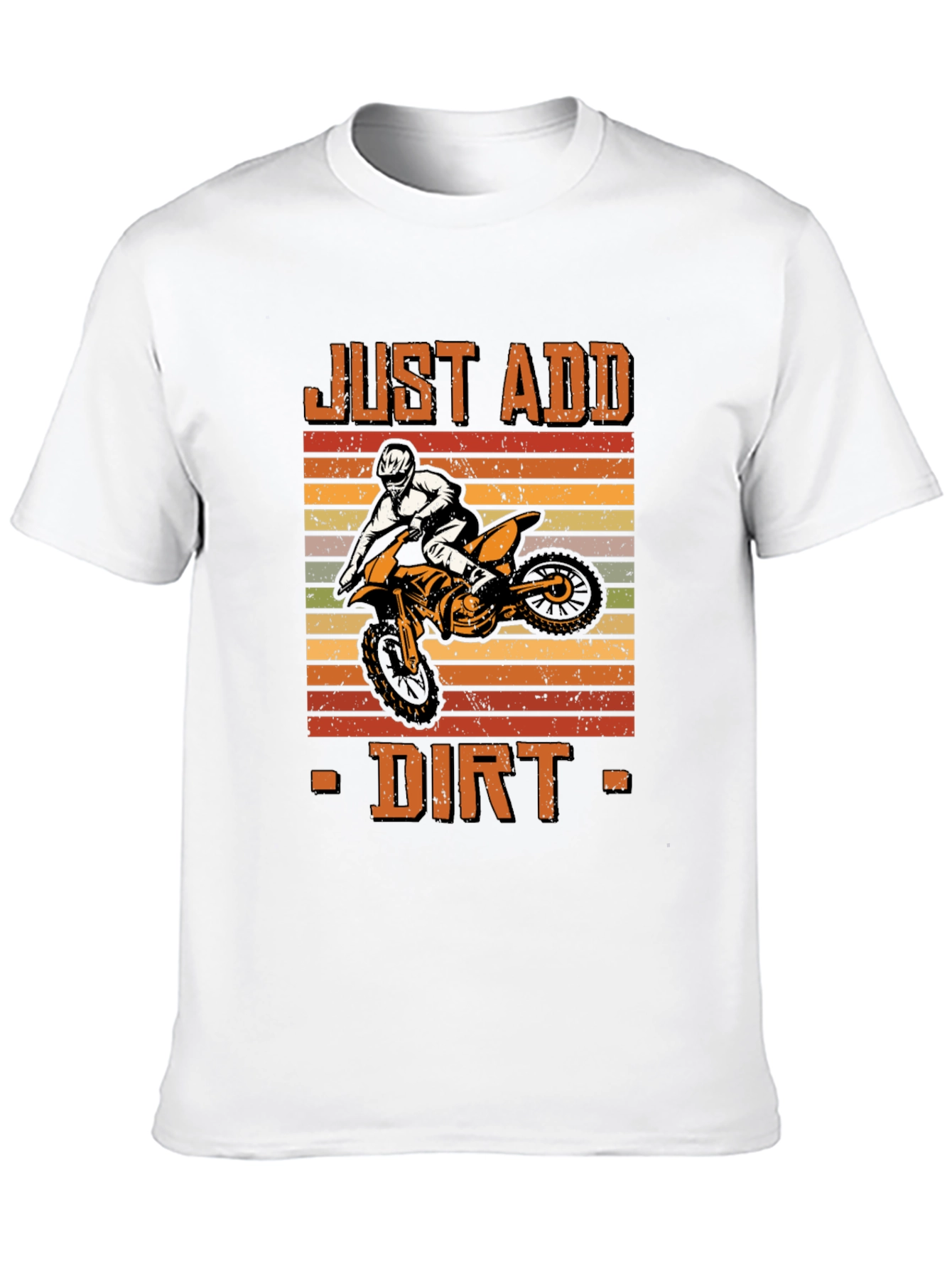 Just Add Dirt Motocross T-Shirt
