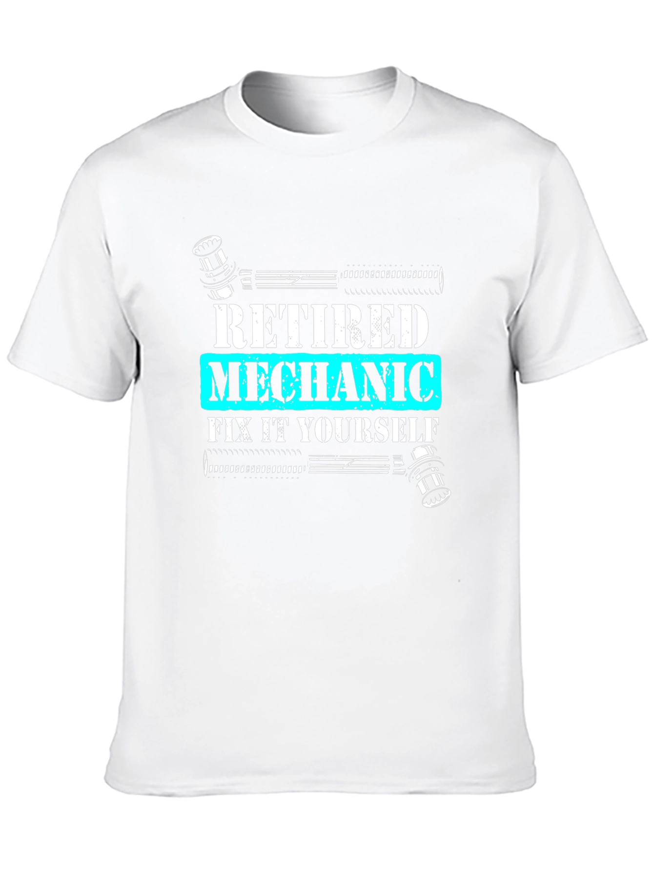 Retired Mechanic T-Shirt - Fix It Yourself