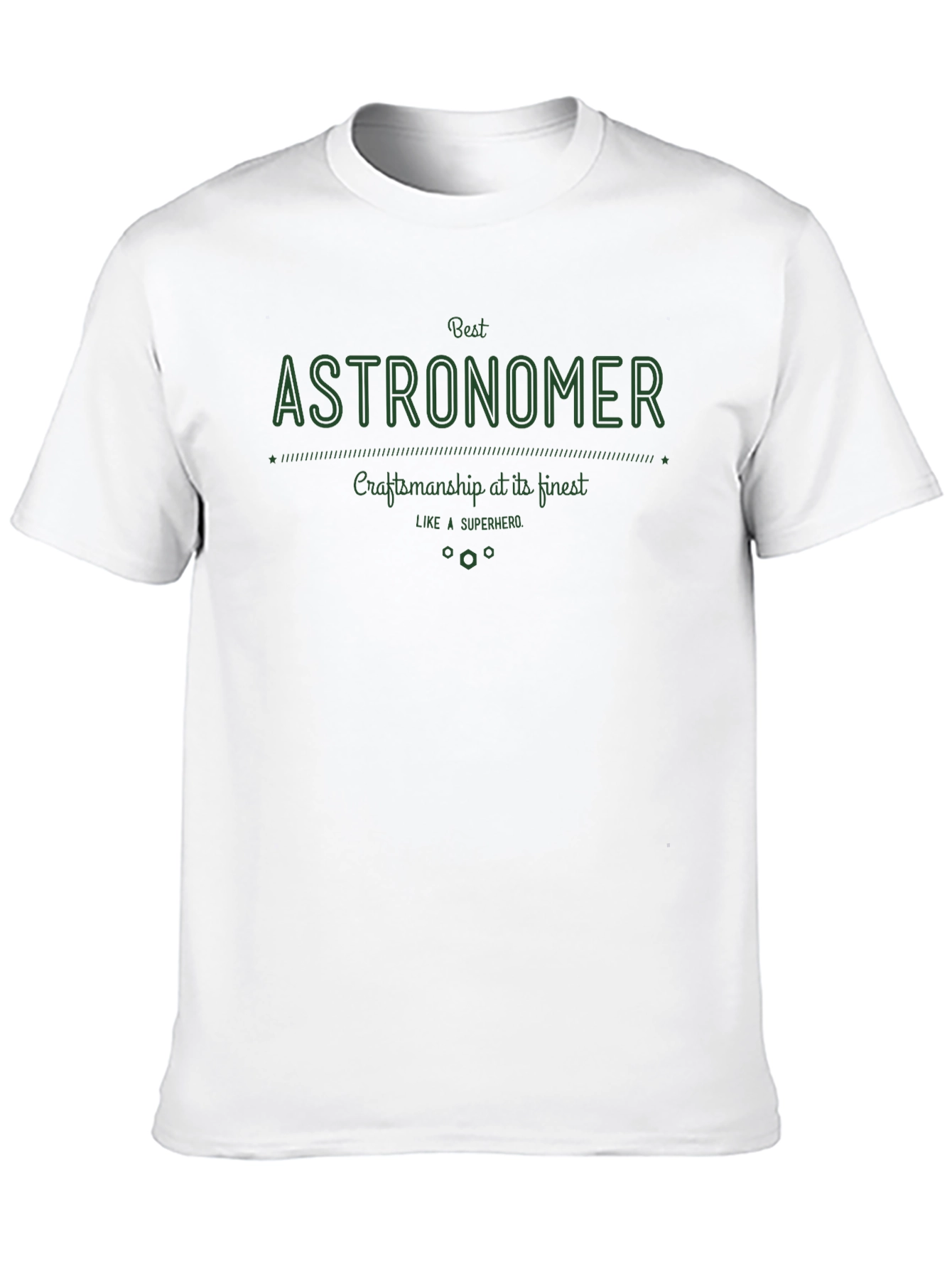 Best Astronomer T-Shirt - Craftsmanship at its Finest!