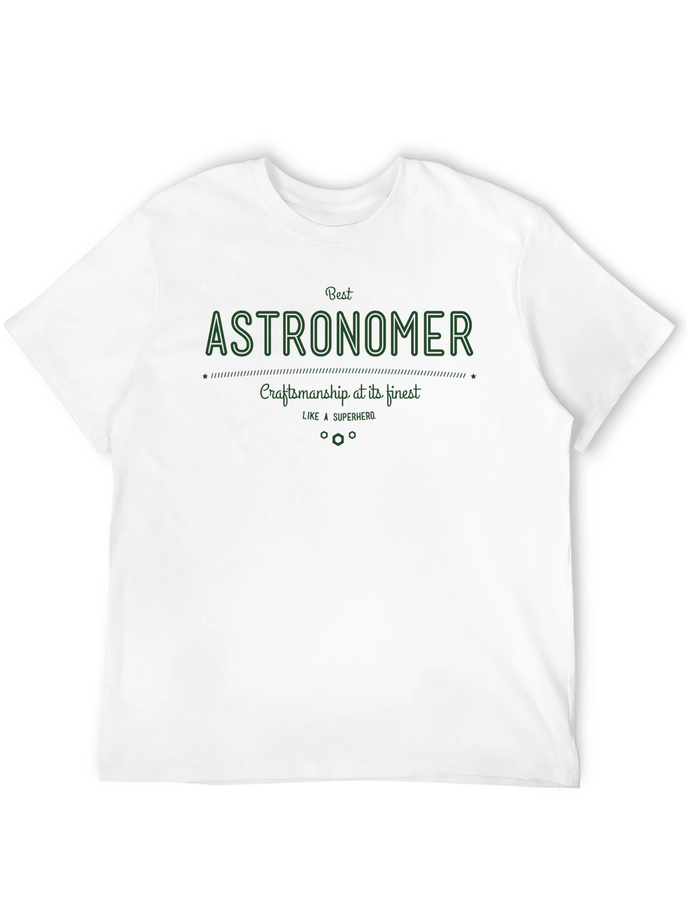 Best Astronomer T-Shirt - Craftsmanship at its Finest!