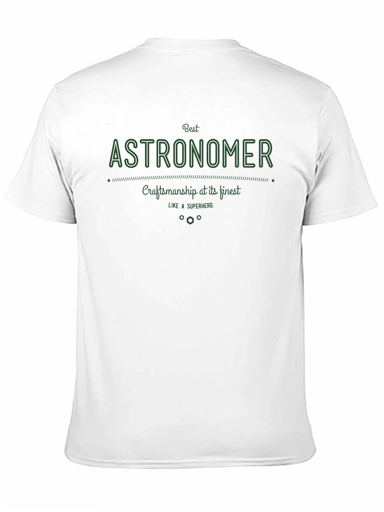 Best Astronomer T-Shirt - Craftsmanship at its Finest!