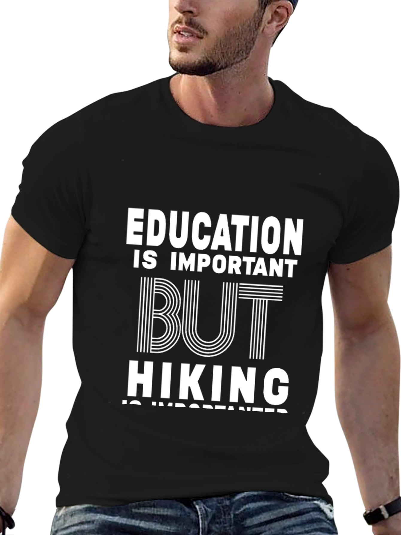 Education Important But Hiking T-Shirt