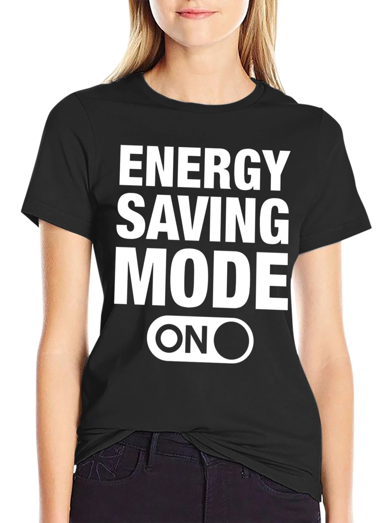 Energy Saving Mode On Graphic Tee