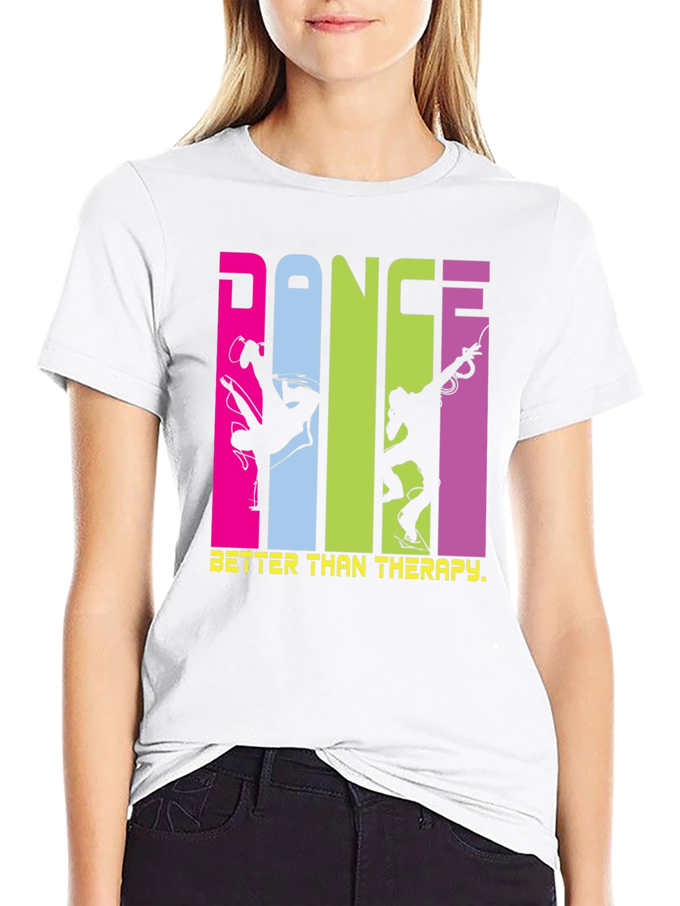 Dance Better Than Therapy T-Shirt