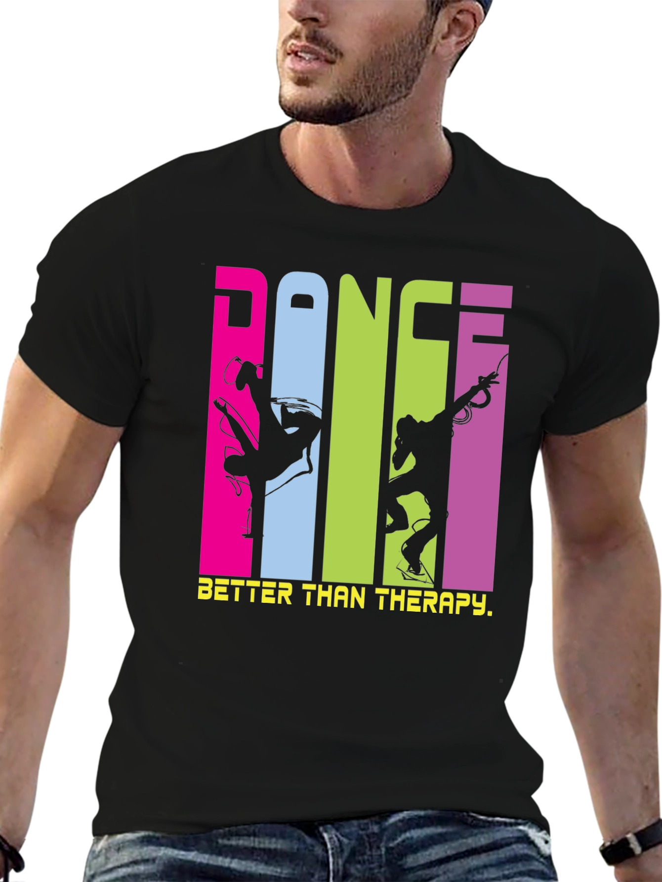Dance Better Than Therapy T-Shirt