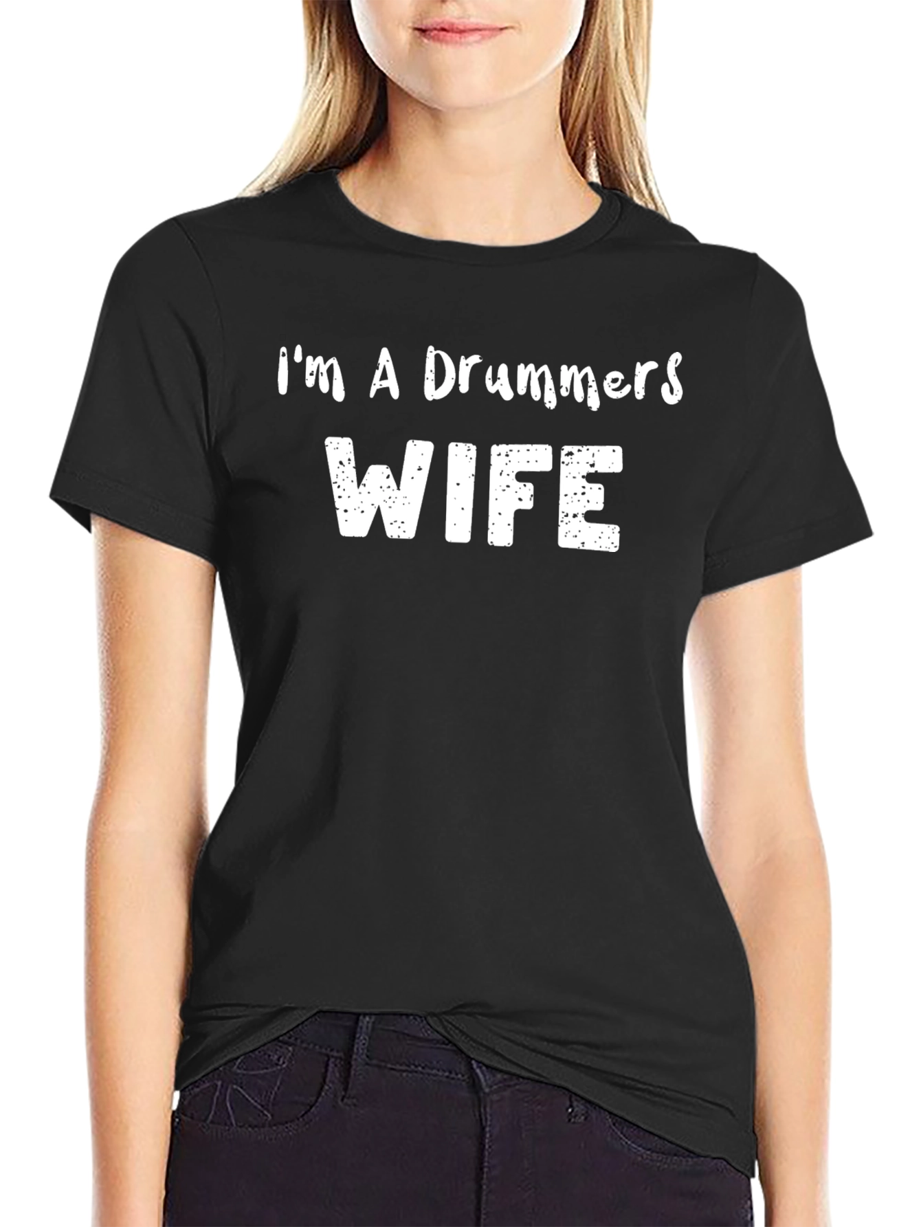 Im A Drummers Wife - Black T-Shirt