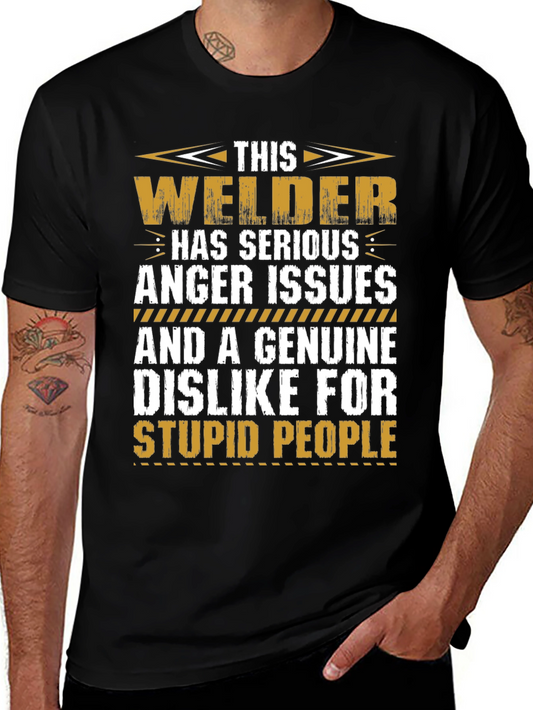 Welder Anger Issues Graphic Tee