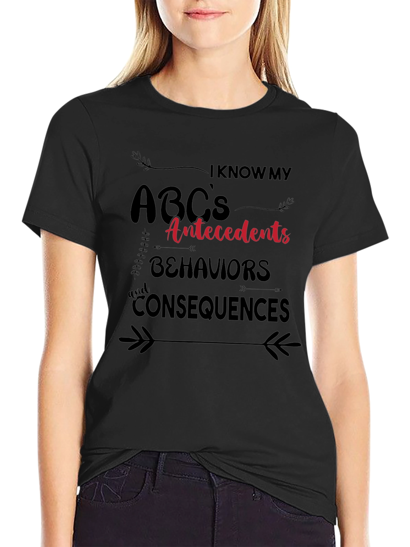 ABCs Antecedents Behaviors Consequences T-Shirt