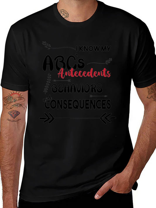 ABCs Antecedents Behaviors Consequences T-Shirt