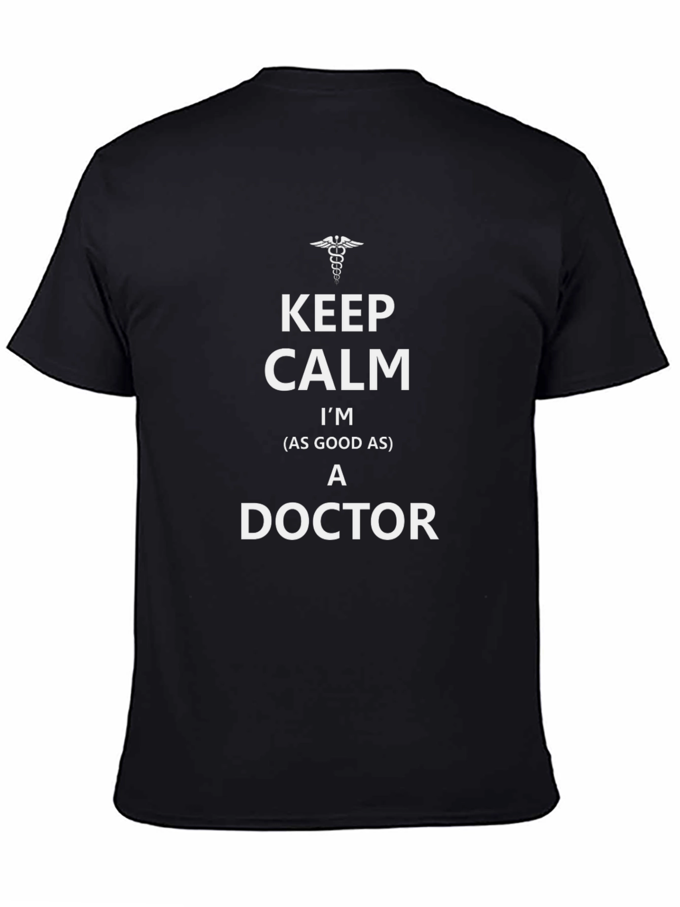 Keep Calm Doctor T-Shirt - Funny Medical Tee