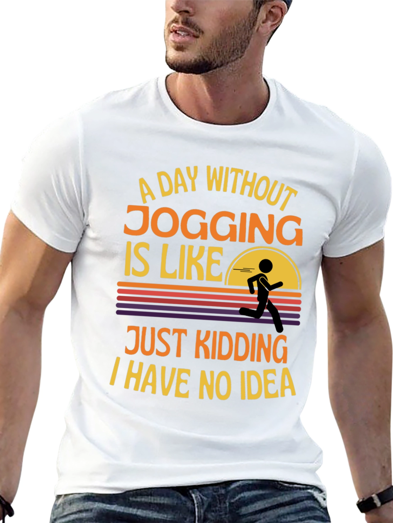 Funny Jogging T-Shirt: A Day Without Jogging