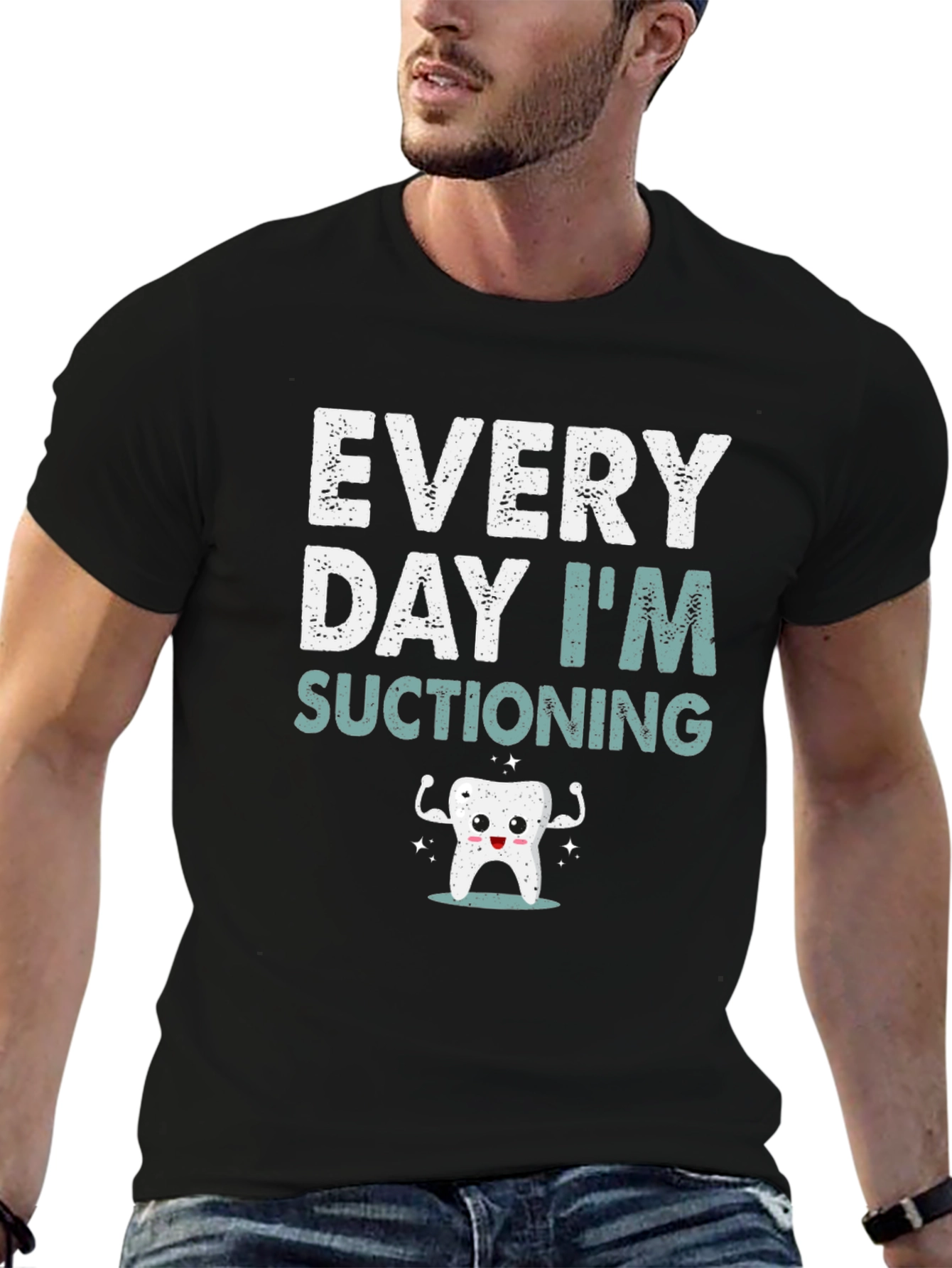 Every Day Im Suctioning T-Shirt