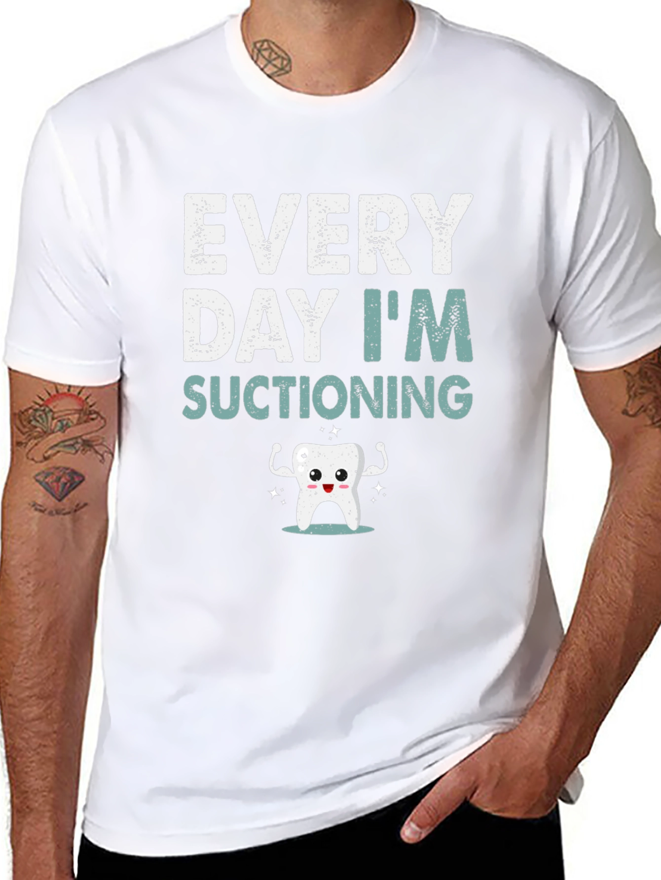 Every Day Im Suctioning T-Shirt