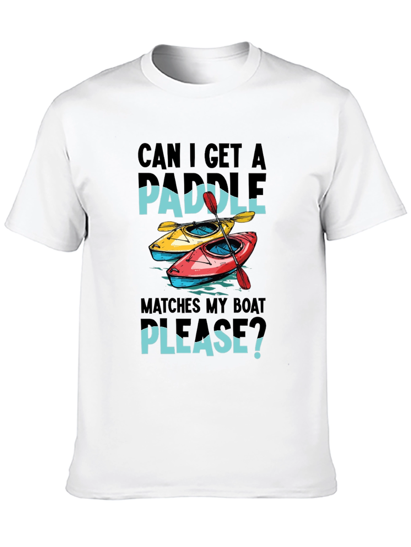 Paddle Boat T-Shirt: Can I Get A Paddle?