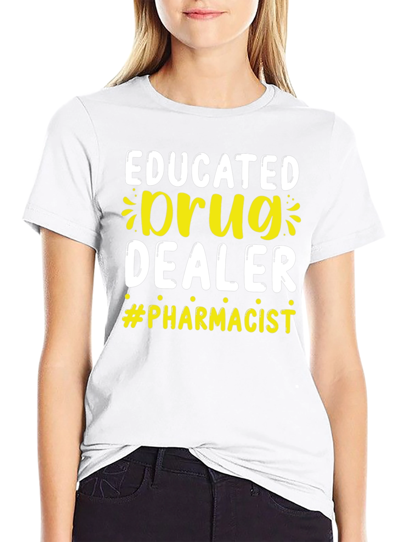 Educated Drug Dealer Pharmacist T-Shirt