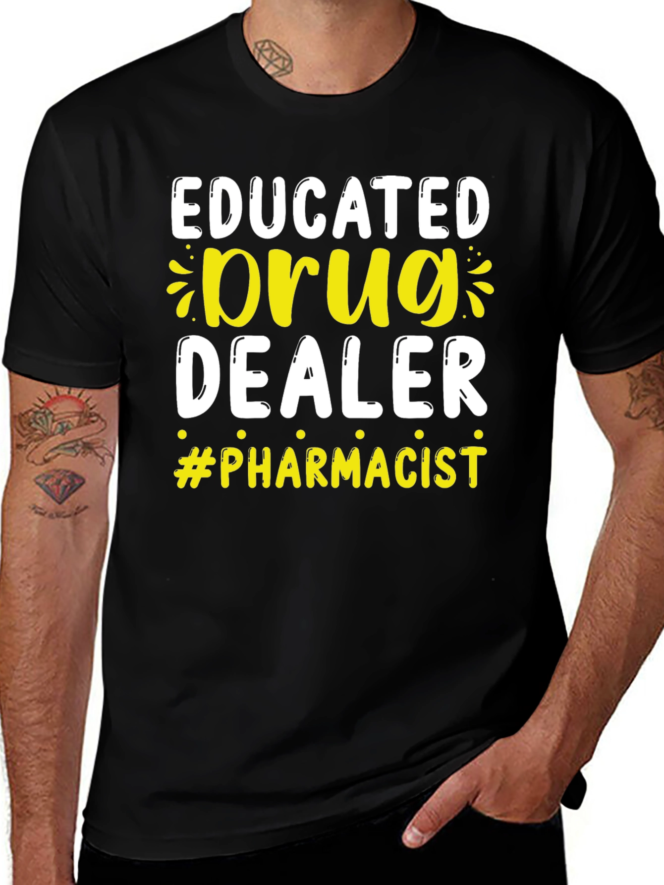 Educated Drug Dealer Pharmacist T-Shirt