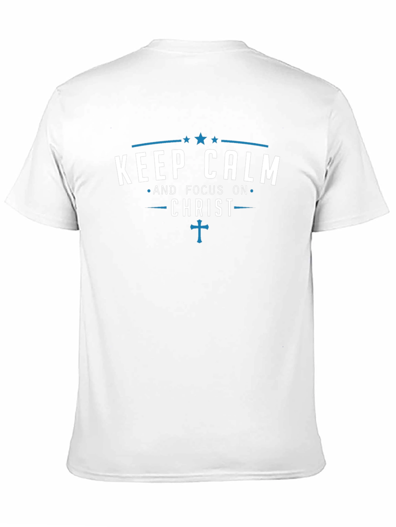 Keep Calm and Focus on Christ T-Shirt