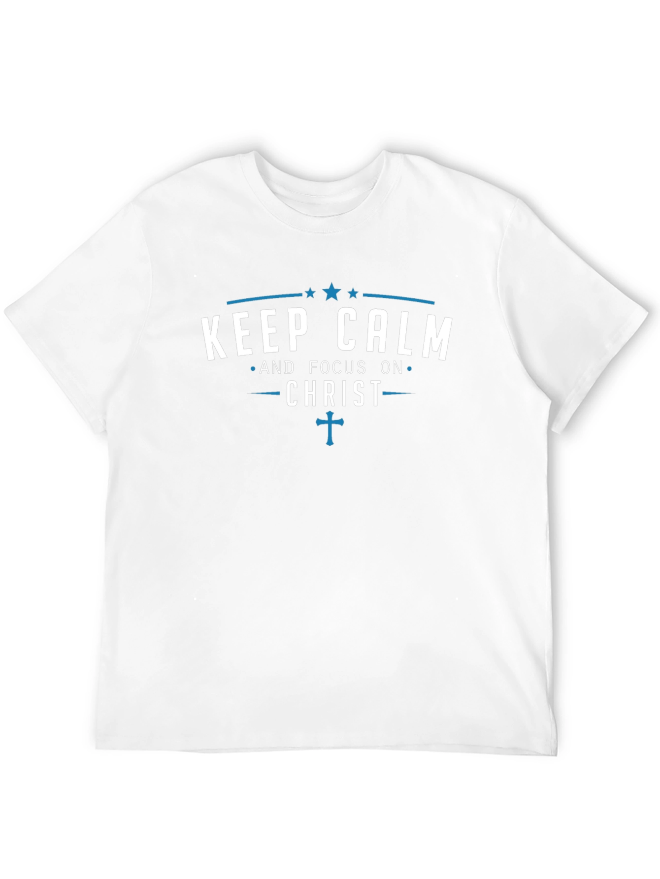Keep Calm and Focus on Christ T-Shirt