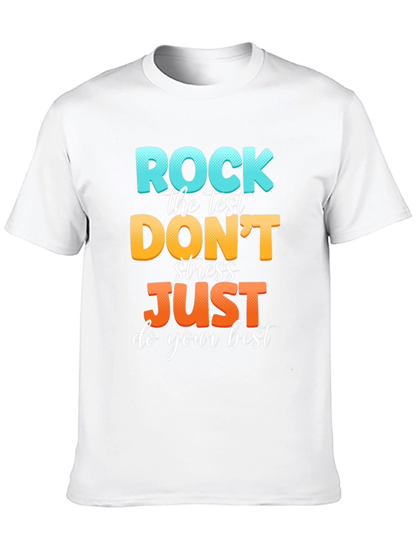 Rock the Test T-Shirt - Motivational School Exam Tee