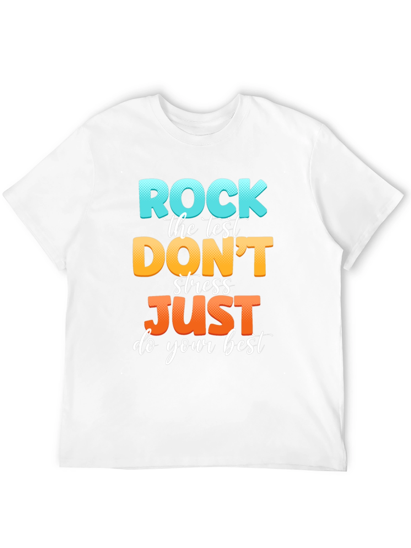 Rock the Test T-Shirt - Motivational School Exam Tee