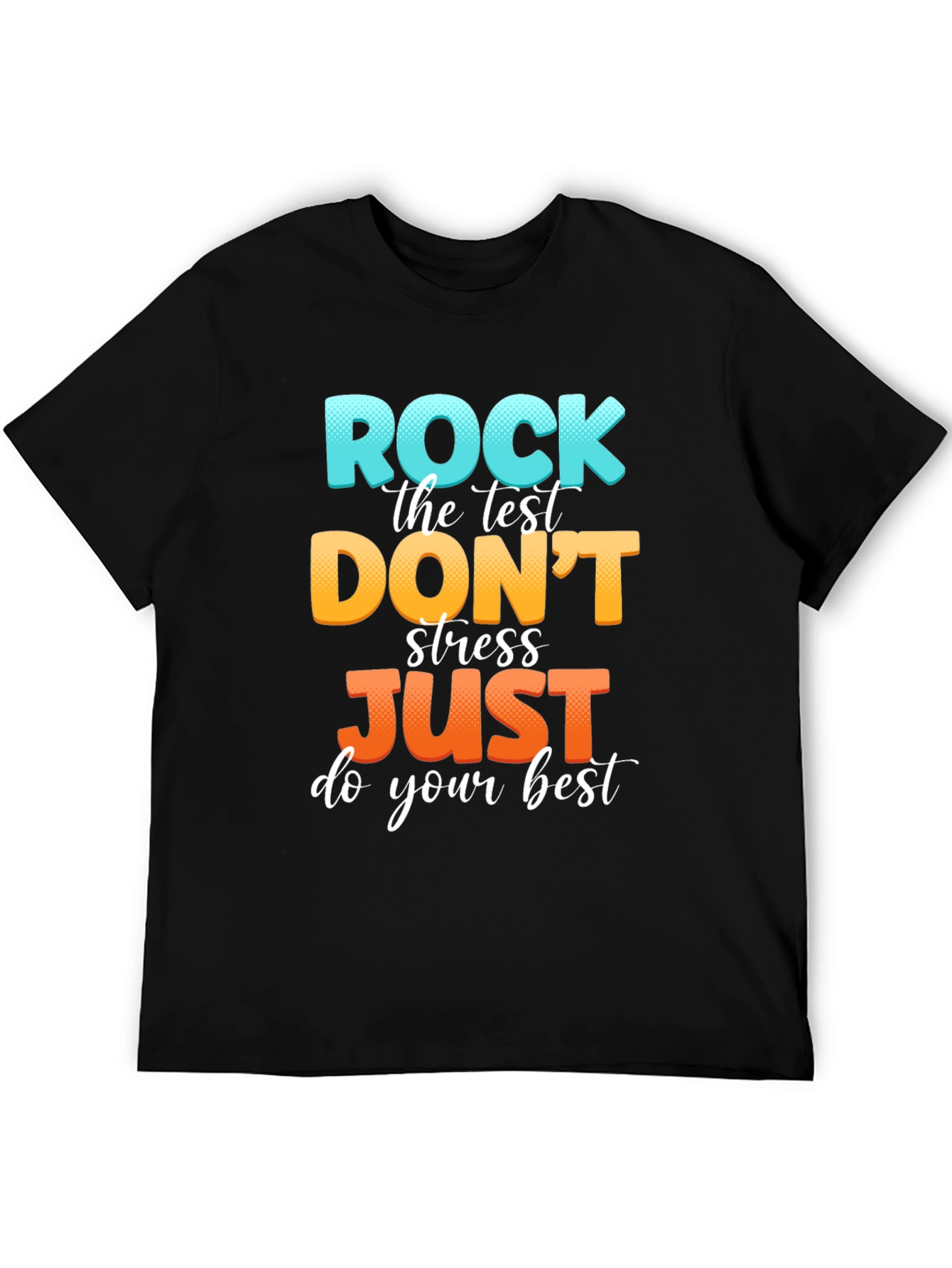 Rock the Test T-Shirt - Motivational School Exam Tee