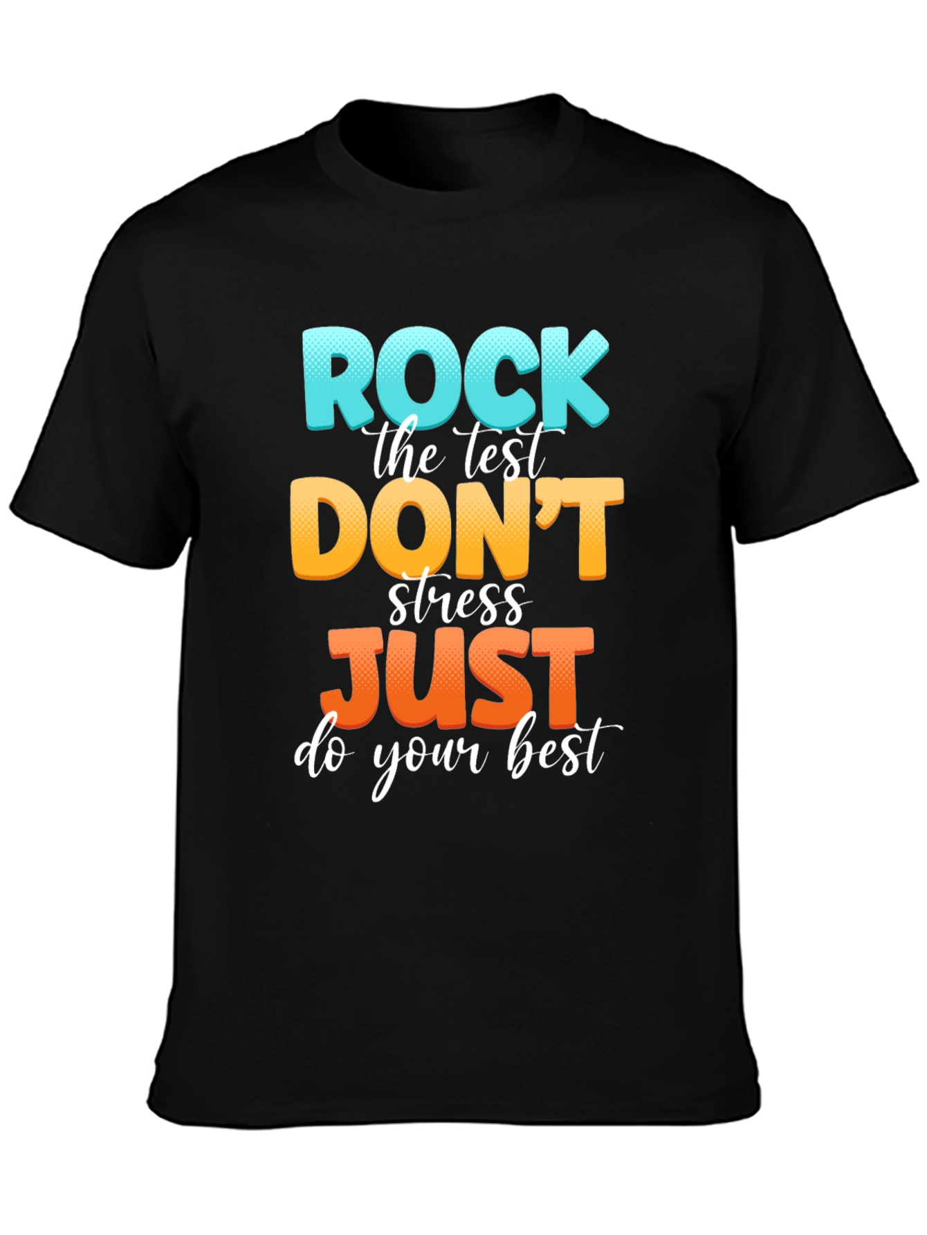 Rock the Test T-Shirt - Motivational School Exam Tee