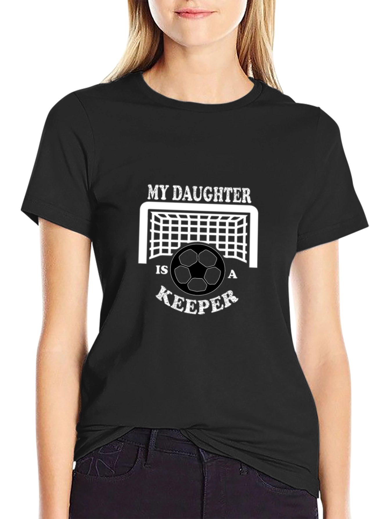 Soccer Dad T-Shirt - My Daughter is a Keeper