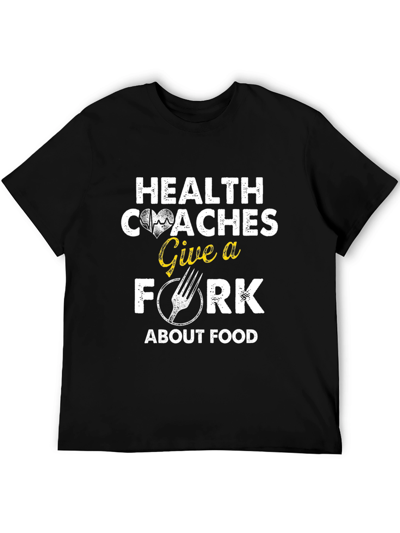 Health Coaches Give a Fork T-Shirt