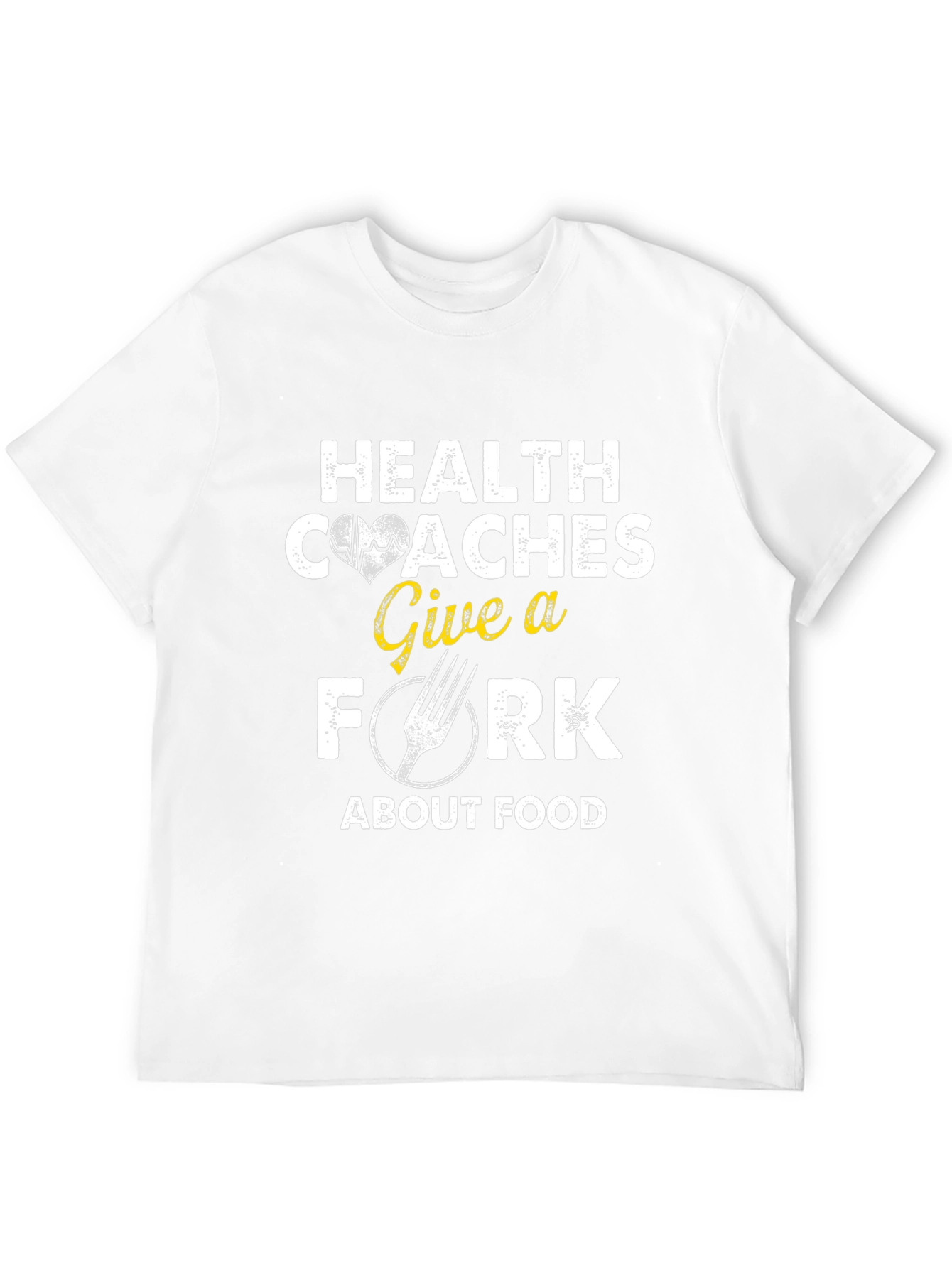 Health Coaches Give a Fork T-Shirt