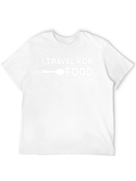 I Travel For Food T-Shirt - Culinary Adventure Tee