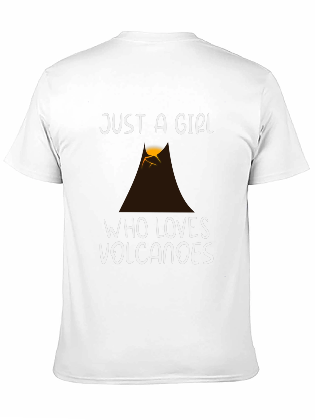 Just a Girl Who Loves Volcanoes T-Shirt