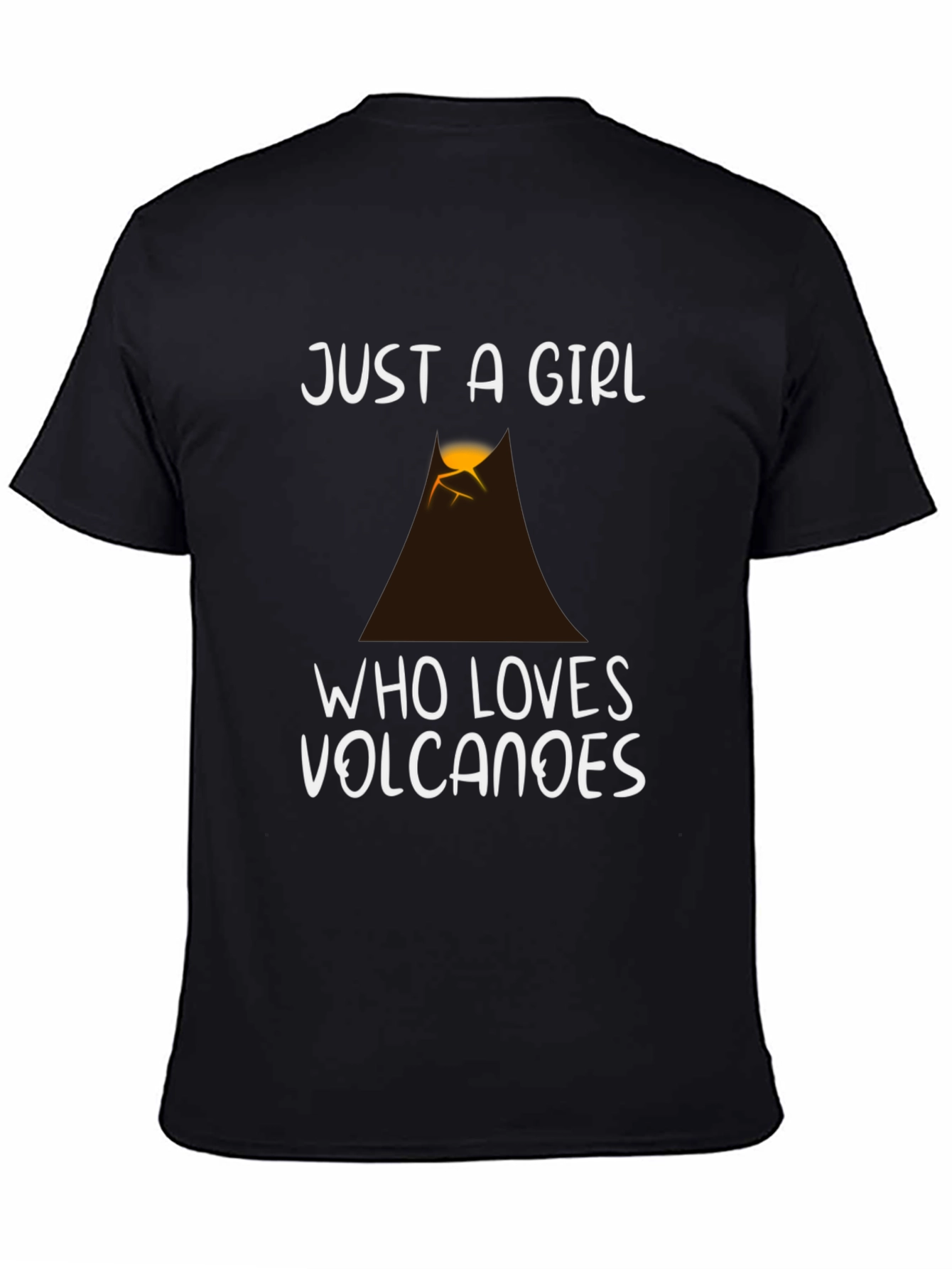 Just a Girl Who Loves Volcanoes T-Shirt