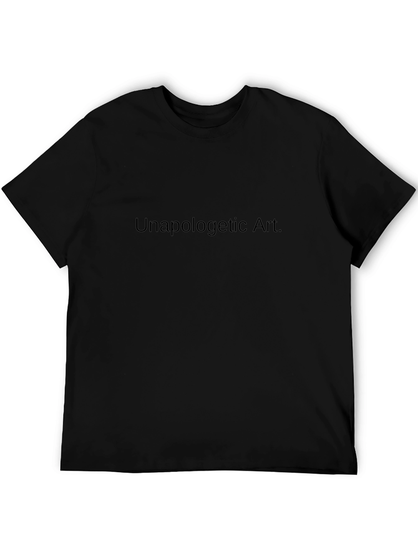 Unapologetic Art Black T-Shirt