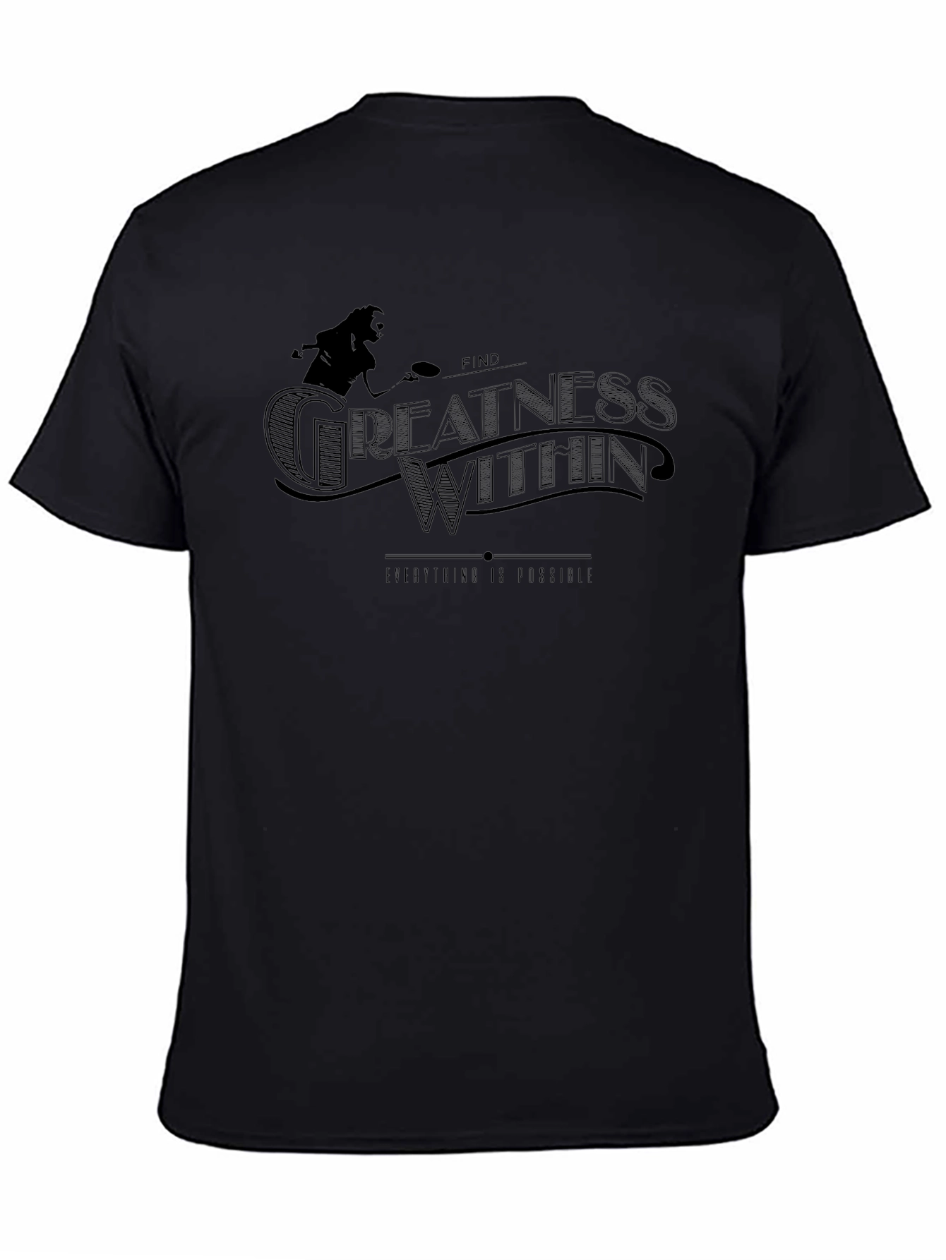 Motivational Black Graphic Tee - Find Greatness Within