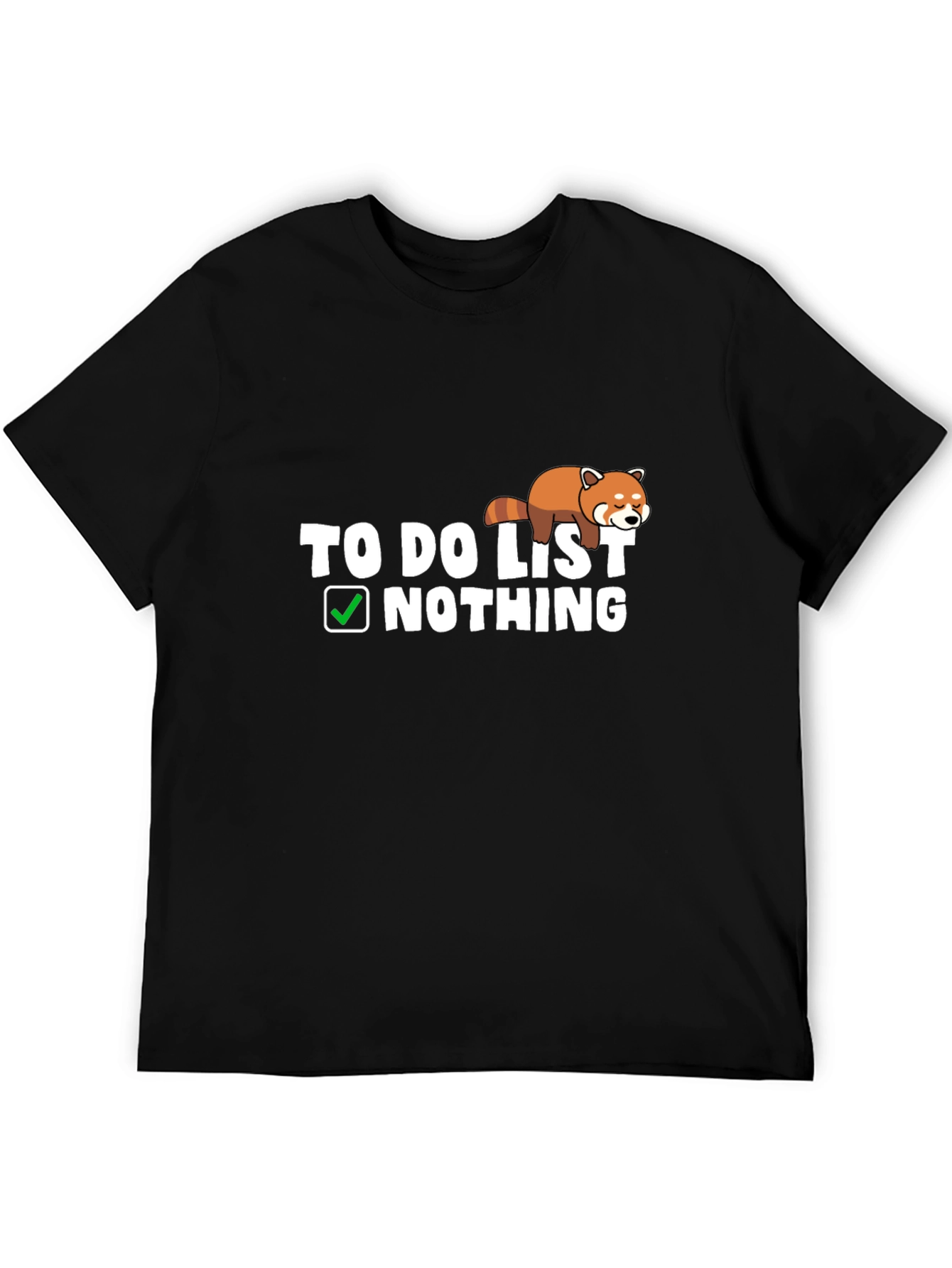 Lazy Red Panda To-Do List Nothing T-Shirt