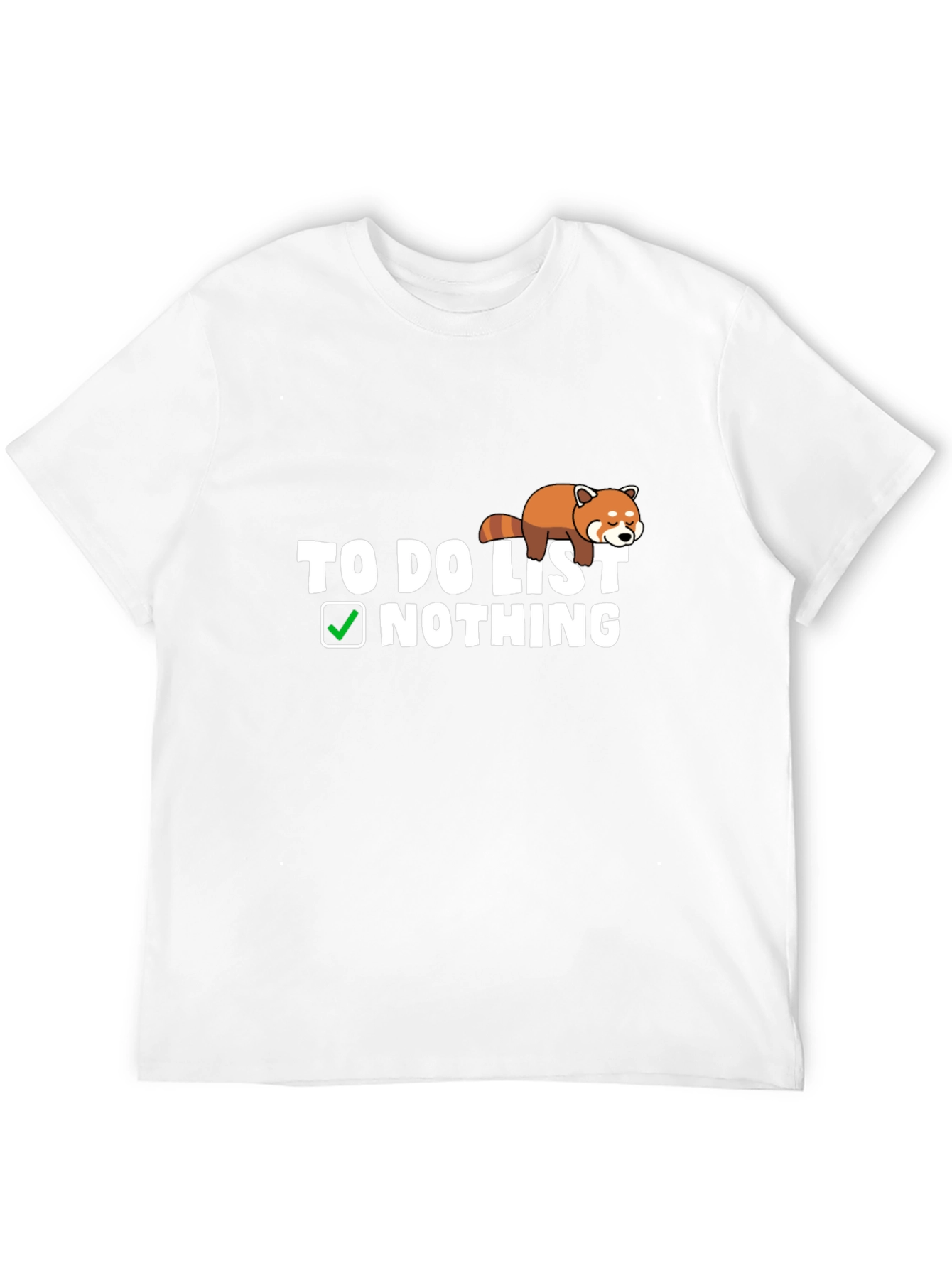 Lazy Red Panda To-Do List Nothing T-Shirt
