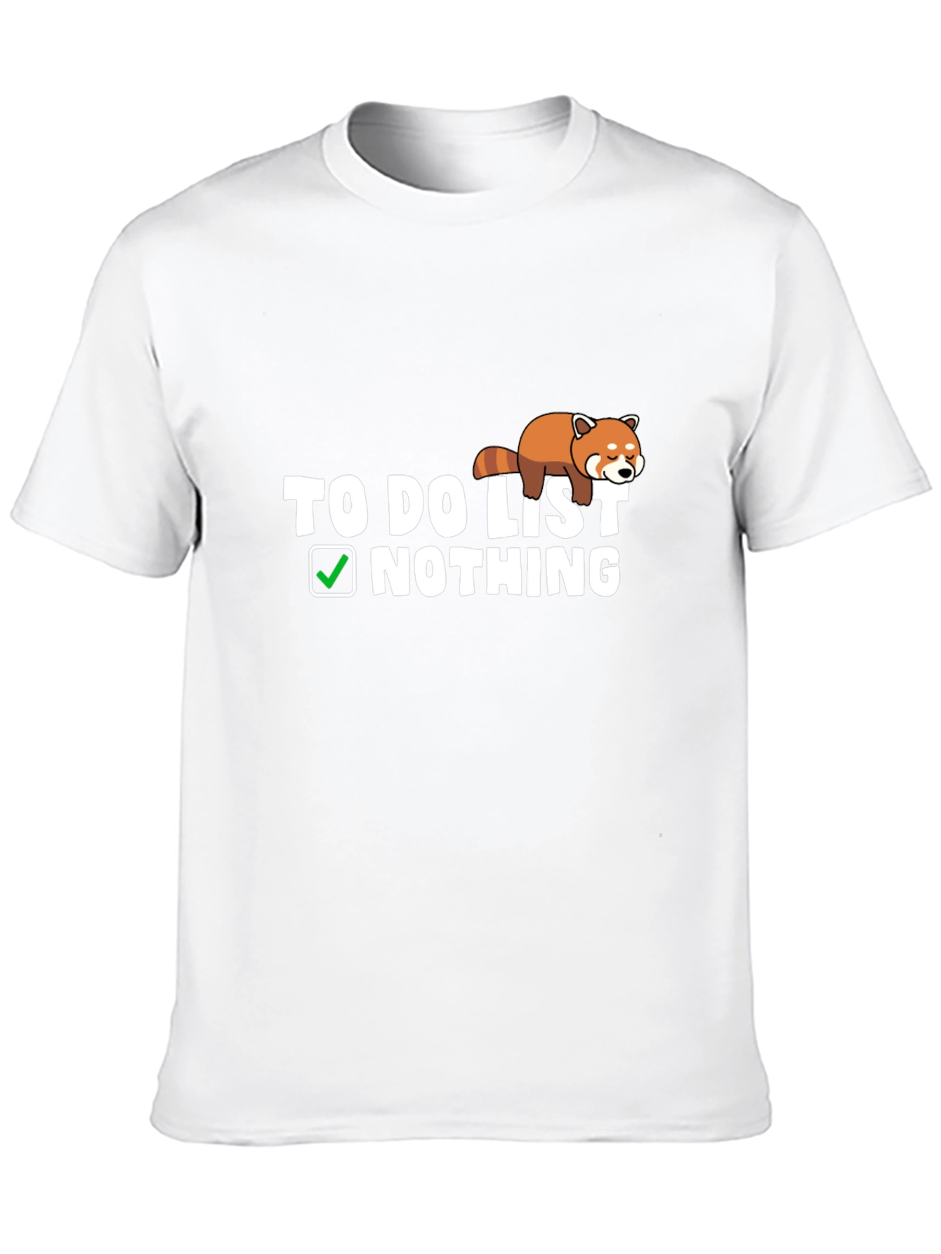 Lazy Red Panda To-Do List Nothing T-Shirt