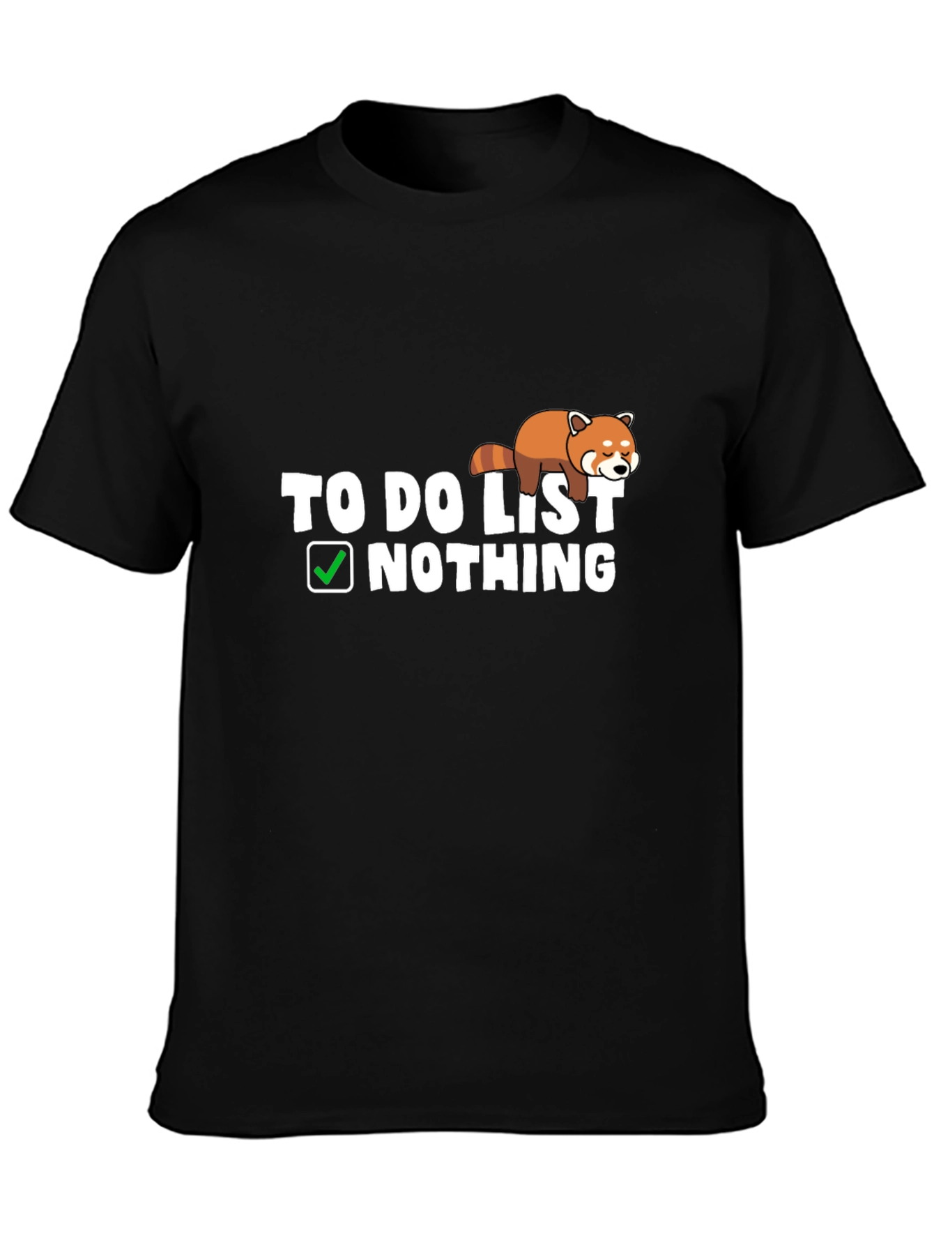 Lazy Red Panda To-Do List Nothing T-Shirt