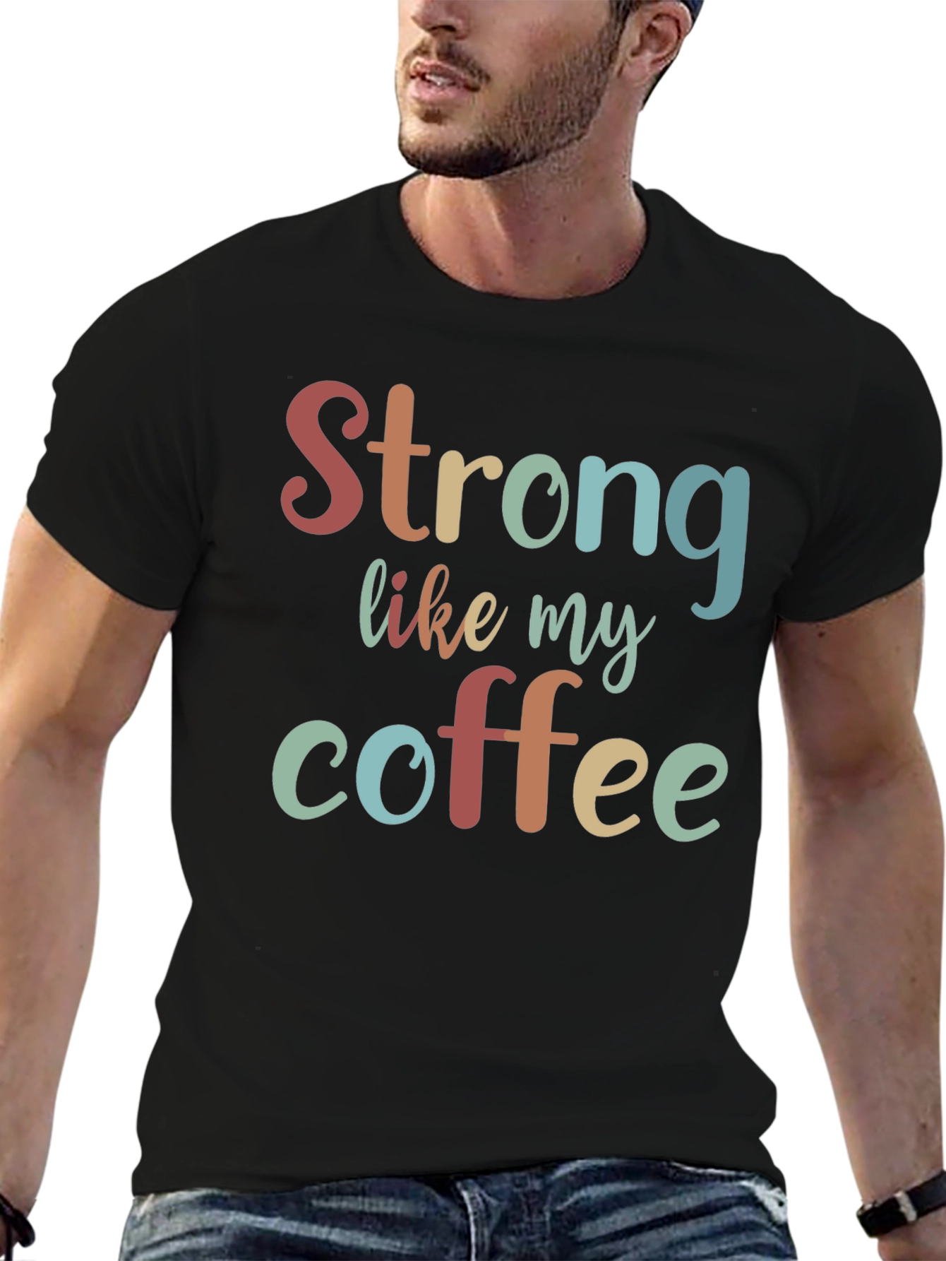 Strong Like My Coffee Black Graphic Tee