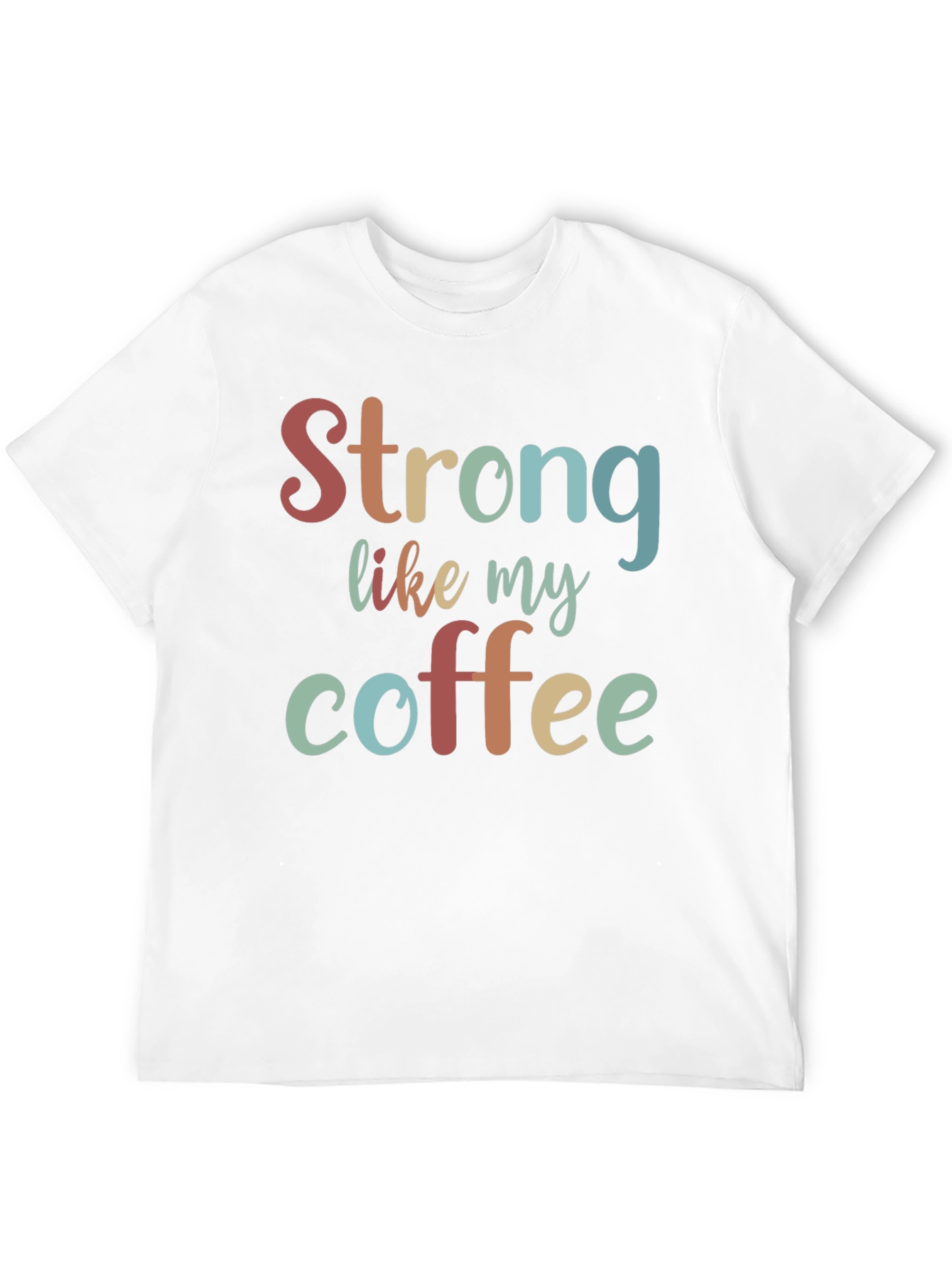 Strong Like My Coffee Black Graphic Tee