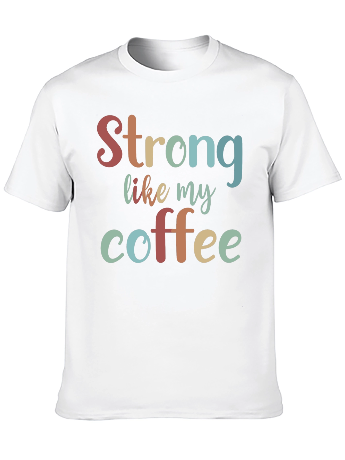 Strong Like My Coffee Black Graphic Tee