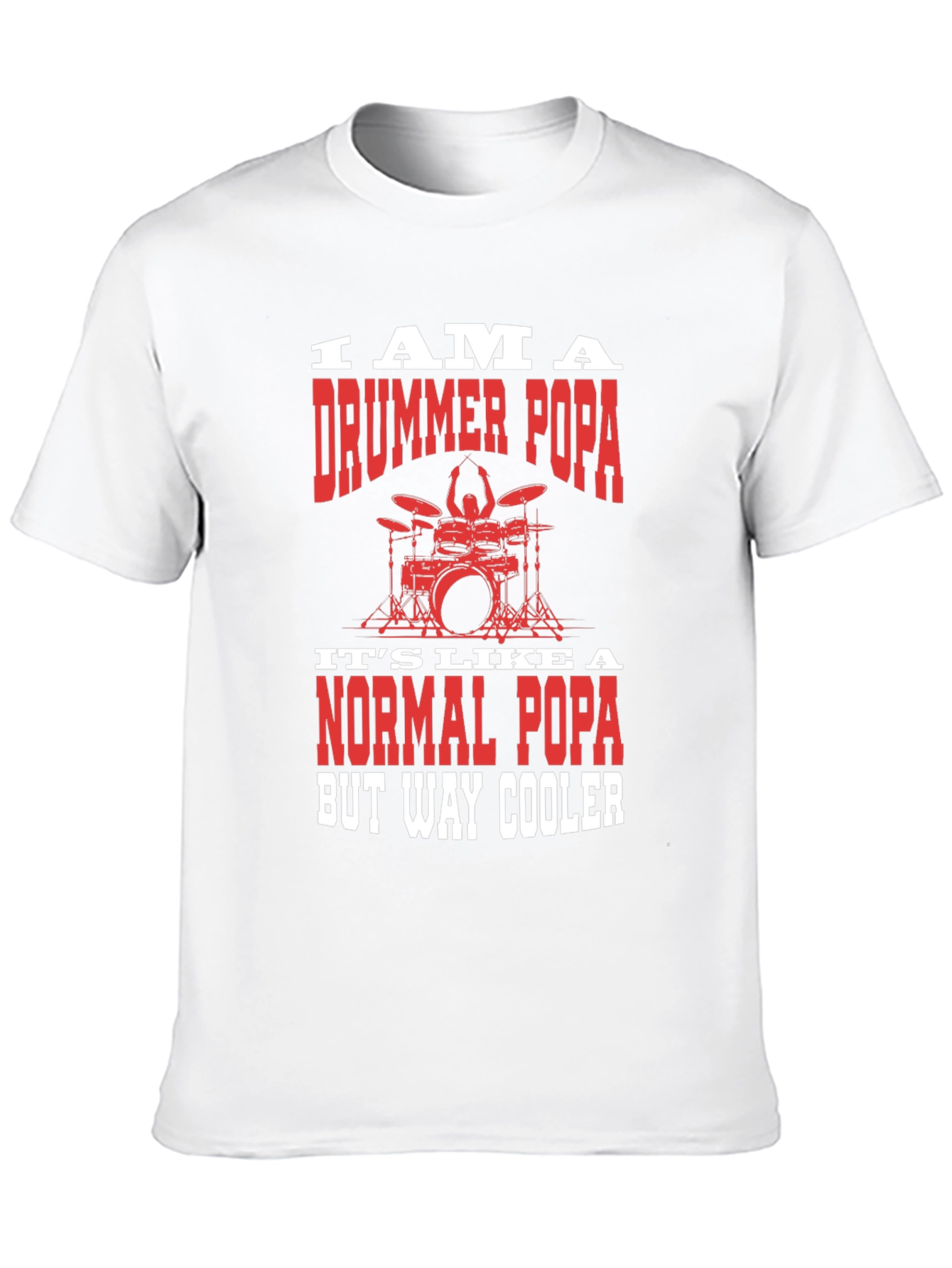 Drummer Popa Graphic T-Shirt - Cool Dad Tee