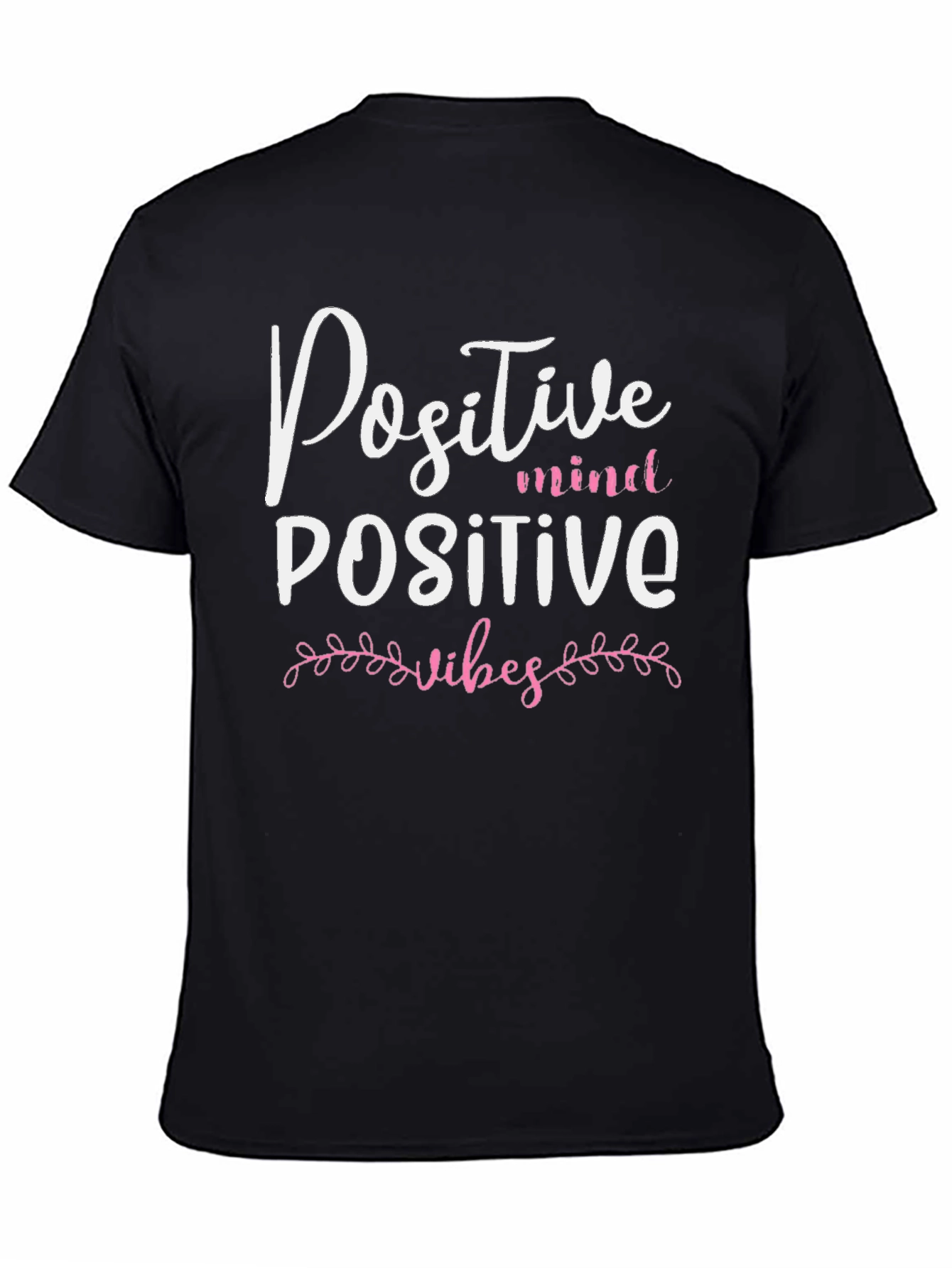 Positive Mind Positive Vibes Black T-Shirt