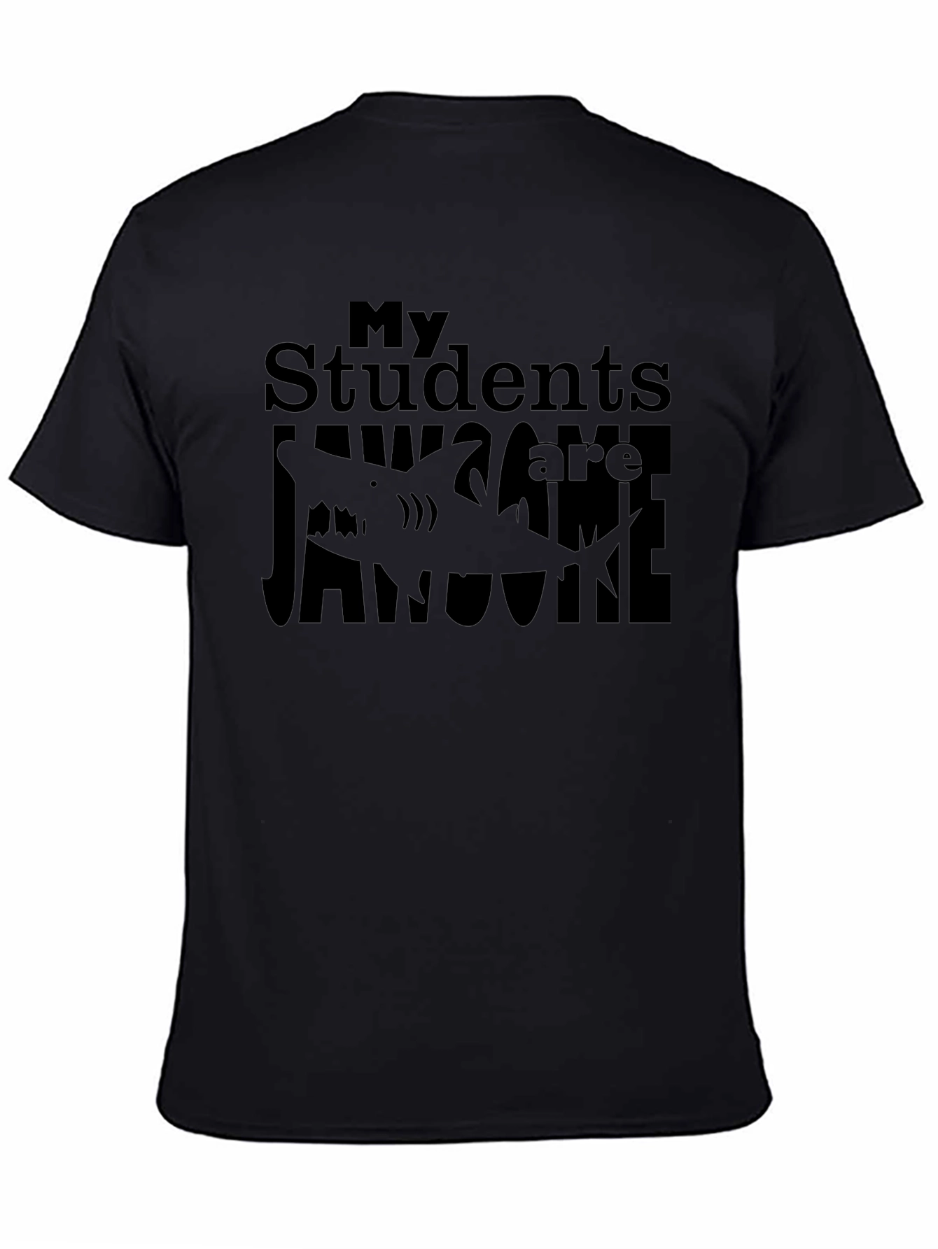 My Students are Jawsome T-Shirt